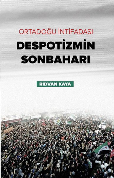 Despotizmin Sonbaharı, Rıdvan Kaya