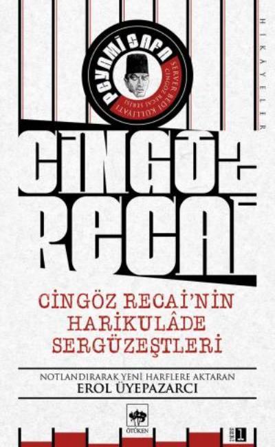 Cingöz Recai'nin Harikulade Sergüzeştleri, Server Bedi, Peyami Safa