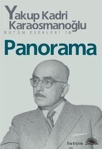 Panorama, Yakup Kadri Karaosmanoğlu, İletişim