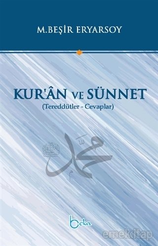 Kuran Ve Sünnet, M. Beşir Eryarsoy