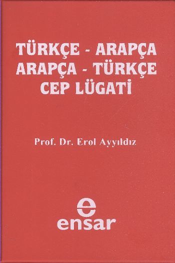 Arapça Türkçe-Türkçe Arapça Cep Lugatı, Erol Ayyıldız