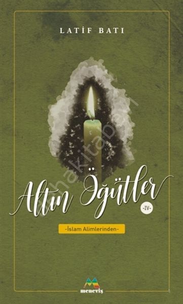 Altın Öğütler 4, Latif Batı