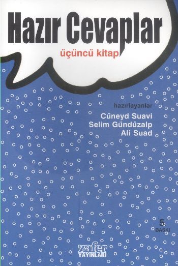 Hazır Cevaplar-3, Selim Gündüzalp