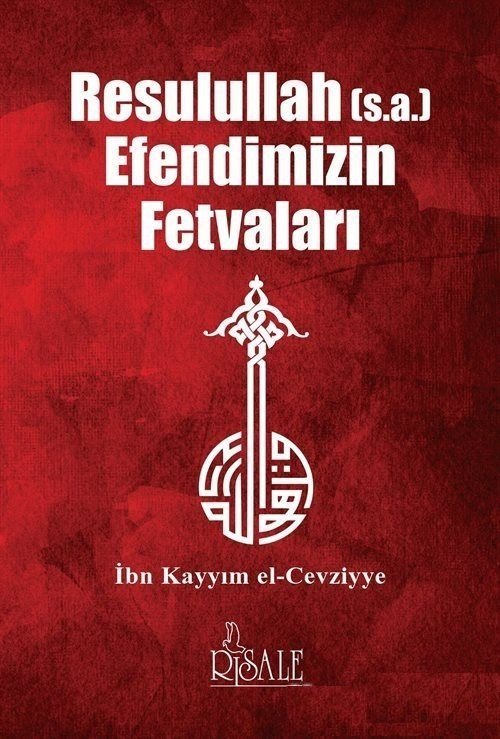 Resulullah Efendimizin Fetvaları, İbn Kayyım El-Cevziyye