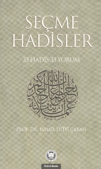 Seçme Hadisler; 33 Hadis 33 Yorum