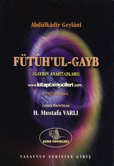 Fütuhul Gayb (Gaybın Anahtarları), Esma Yayınları