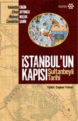 İstanbul'un Kapısı Sultanbeyli Tarihi, Vahdettin Engin