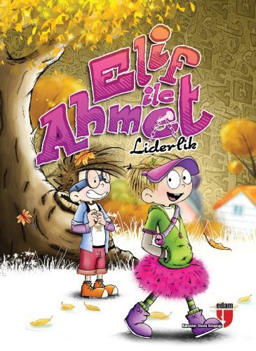 ELİF İLE AHMET - LİDERLİK