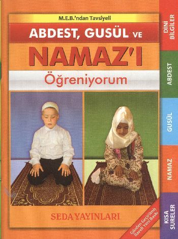 Abdest, Gusül ve Namazı Öğreniyorum; (kod 091), Seda Yayınları