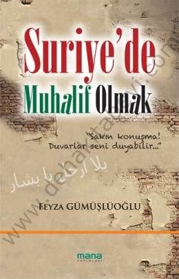 Suriyede Muhalif Olmak, Mana Yayınları