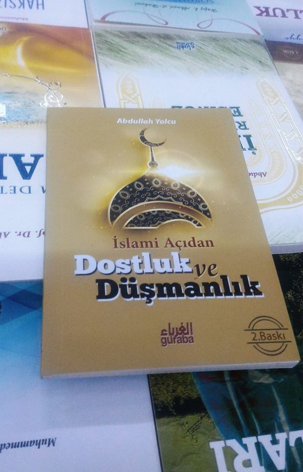 İslami Açıdan Dostluk ve Düşmanlık, Abdullah Yolcu