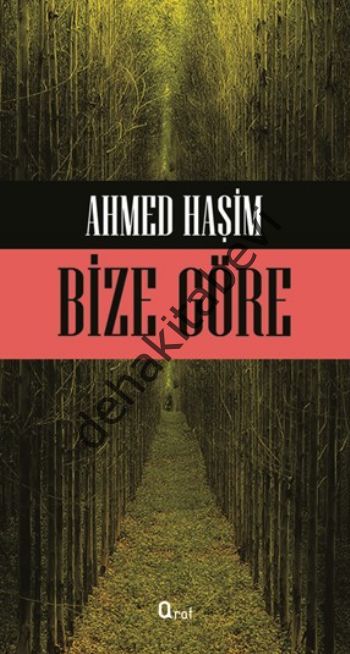 Bize Göre, Ahmet Haşim, Araf Yayınları