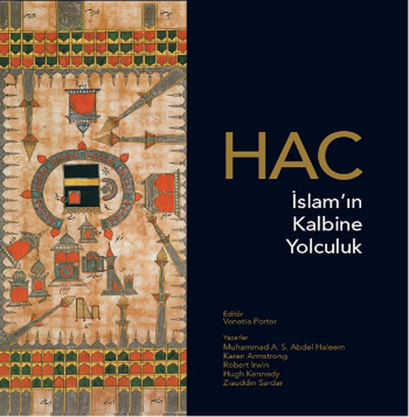 HAC:İSLAM'IN KALBİNE YOLCULUK