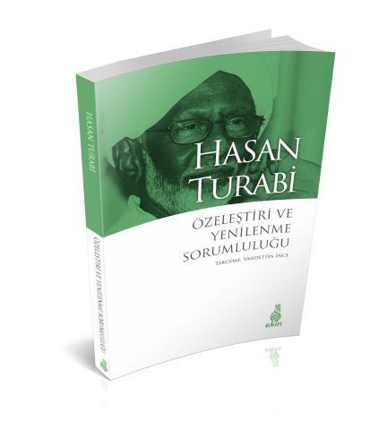 Özeleştiri Ve Yenilenme Sorumluluğu, Hasan Turabi