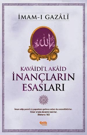 İnançların Esasları, İmam Gazali, Çelik Yayınevi