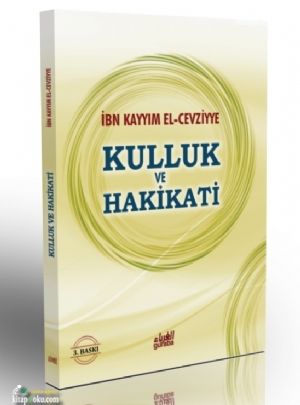 Kulluk ve Hakikati, İbn Kayyim el Cevziyye, Guraba Yayınları