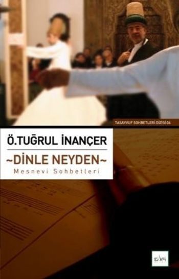 Dinle Neyden, Sufi Kitap