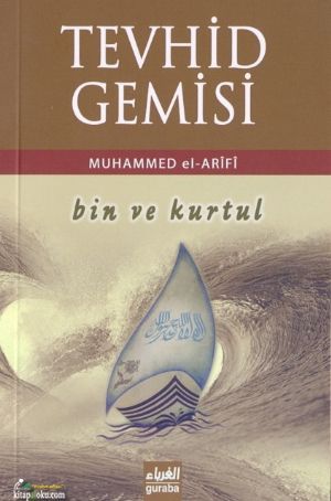 Tevhid Gemisi, Muhammed El Arifi