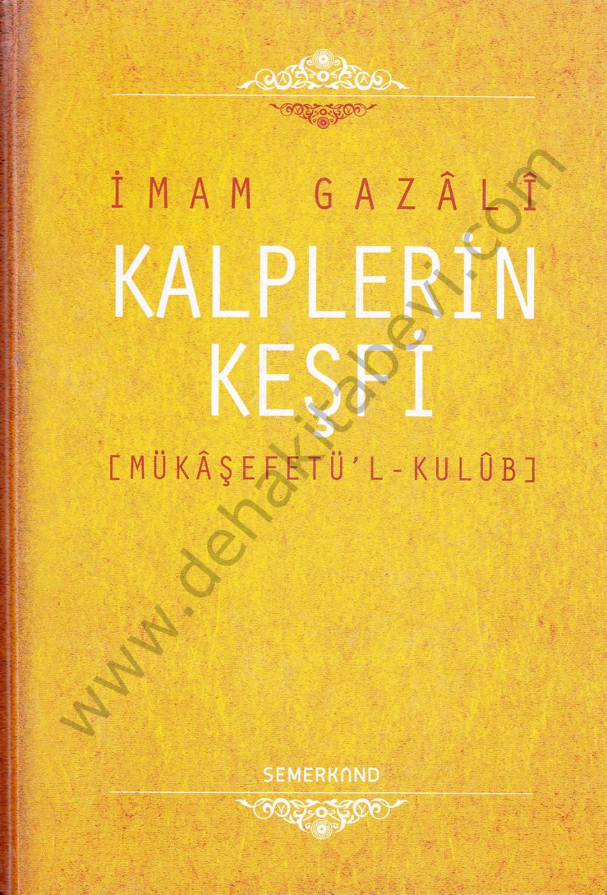 Kalplerin Keşfi (Ciltli), Mükaşefetül Kulub, Semerkand