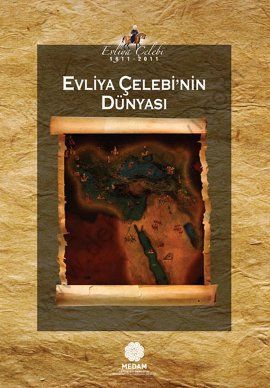 Evliya Çelebi´Nin Dünyası, Mahya Yayıncılık