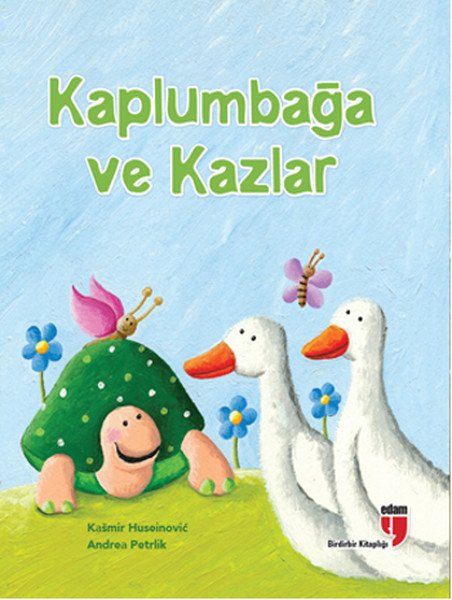 KAPLUMBAĞA VE KAZLAR