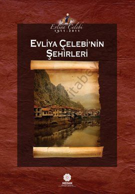 Evliya Çelebi´Nin Şehirleri, Mahya Yayıncılık