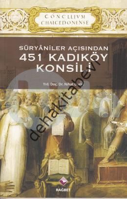 Süryaniler Açısından 451 Kadıköy Konsili