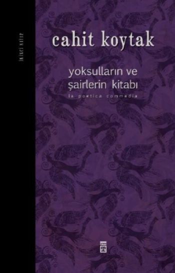 Yoksulların ve Şairlerin Kitabı 2, Ciltli, Cahit Koytak