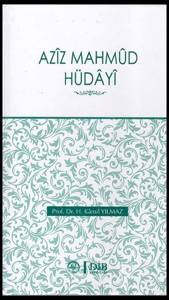 Aziz Mahmud Hüdayi, H. Kamil Yılmaz