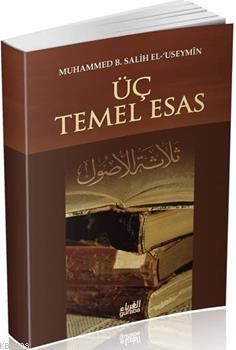 Üç Temel Esas, Muhammed b. Salih El Useymin