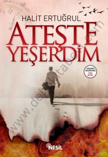 Ateşte Yeşerdim, Halit Ertuğrul