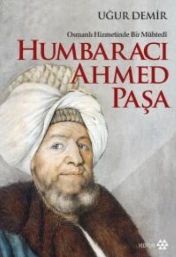 Humbaracı Ahmed Paşa, Uğur Demir