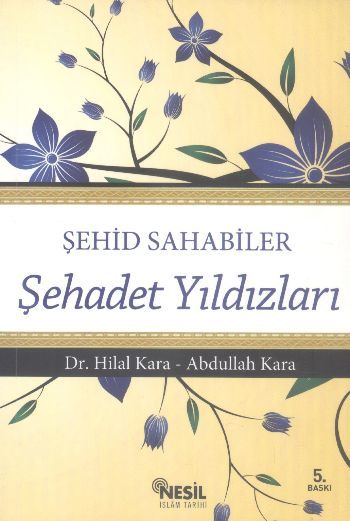 Şehid Sahabiler, Şehadet Yıldızları, Hilal Kara - Abdullah Kara