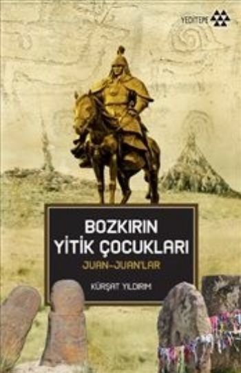 Bozkırın Yitik Çocukları Juan Juanlar, Kürşat Yıldırım