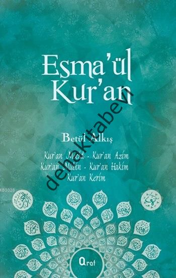 Esmaül Kuran, Betül Alkış