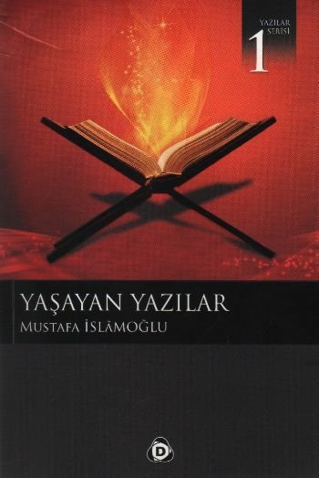Yaşayan Yazılar, Mustafa İslamoğlu