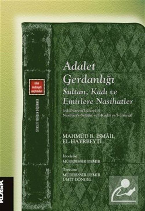 Adalet Gerdanlığı Sultan, Kadı ve Emirlere Nasihatler