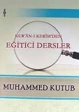 Kuranı Kerimden Eğitici Dersler