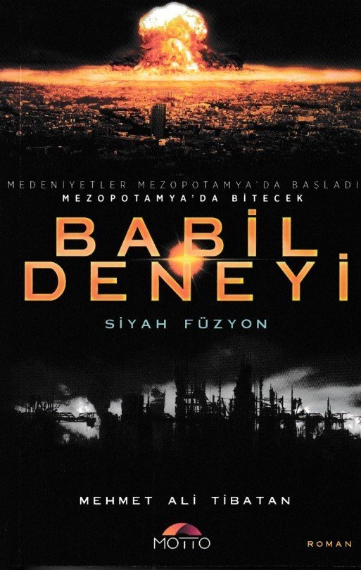 Babil Deneyi; Siyah Füzyon, Motto Yayınları