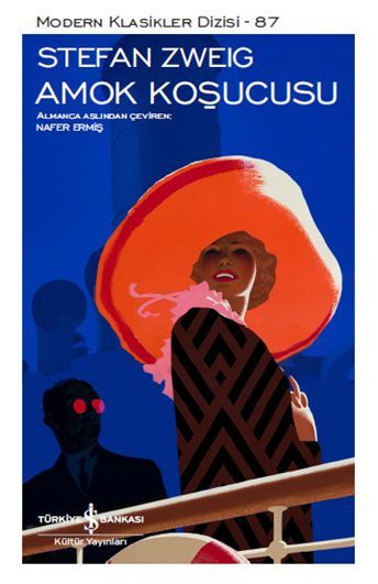Amok Koşucusu, Stefan Zweig, İş Bankası Yayınları