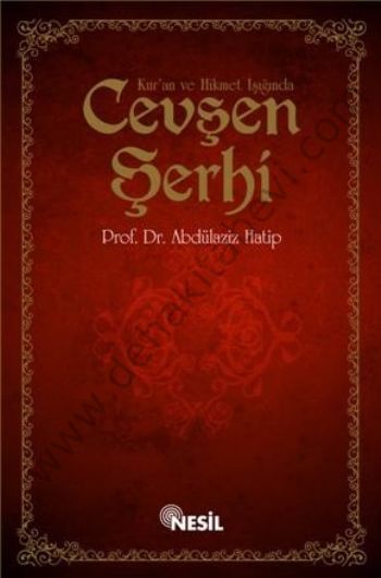 Kuran ve Hikmet Işığında Cevşen Şerhi, Abdülaziz Hatip