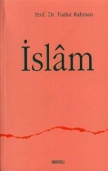 İslam, Ankara Okulu Yayınları