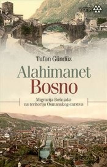 Alahimanet Bosno (Boşnakça), Tufan Gündüz