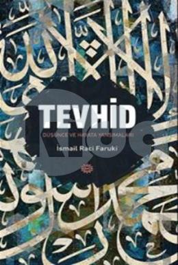 Tevhid; Düşünce Ve Hayata Yansımaları, Mahya Yayıncılık