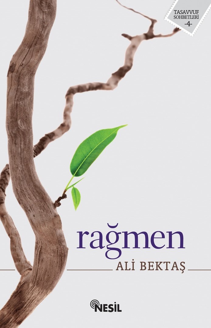 Rağmen, Ali Bektaş, Nesil Yayınları