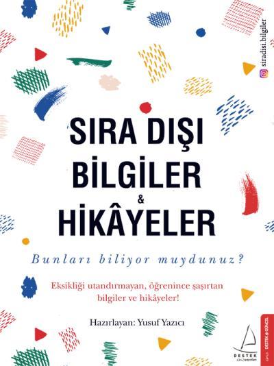 Sıra Dışı Bilgiler ve Hikayeler, Yusuf Yazıcı