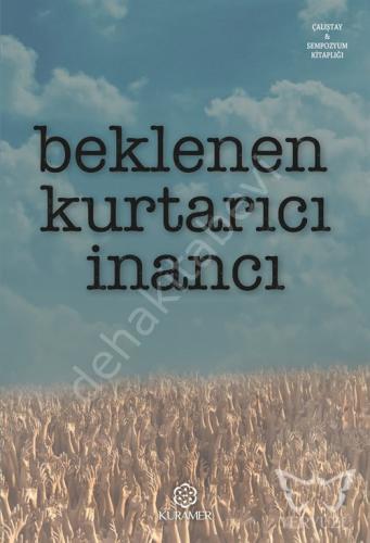 Beklenen Kurtarıcı İnancı, Kuramer Yayınları