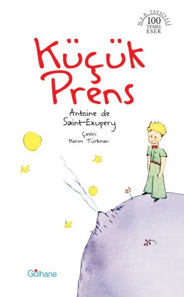 Küçük Prens; M.E.B Tavsiyeli 100 Temel Eser, Gülhane Yayınları