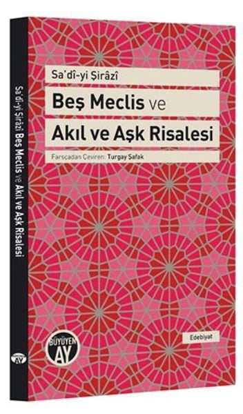 Beş Meclis ve Akıl ve Aşk Risalesi, Büyüyenay Yayınları