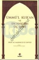 Ümmül Kuran ve En Hayırlı Üç Sure